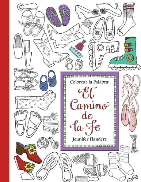 Colorear la Palabra: El Camino de la Fe (Spanish Edition)