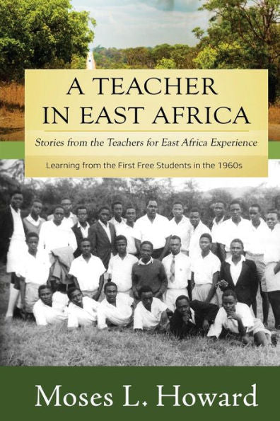 Un maestro en África Oriental: Historias de la experiencia de Maestros para África Oriental