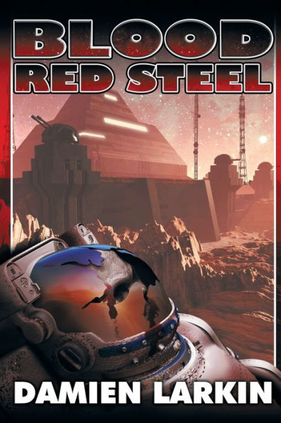Blood Red Steel - 9781939844958