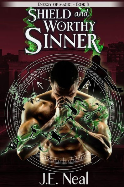 Shield And Worthy Sinner (Energy Of Magic) - 9781940174754