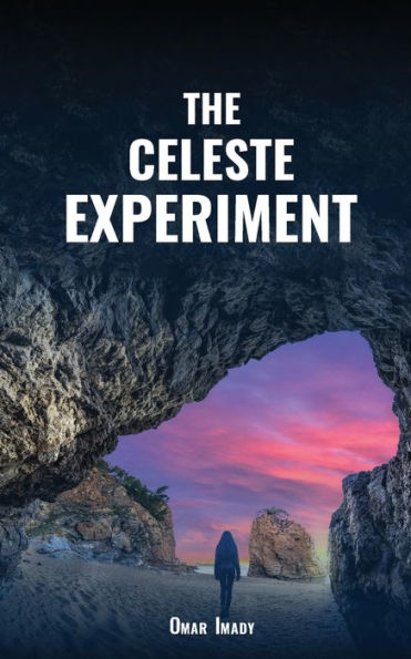 The Celeste Experiment - 9781940178592