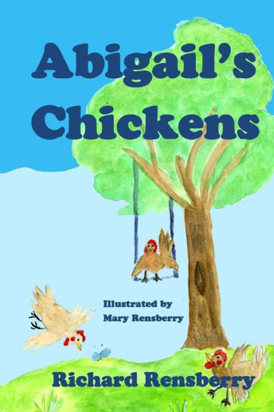 Las gallinas de Abigail: Rima de un libro ilustrado para niños (QuickTurtle Books presenta: Serie Rima para lectores jóvenes)