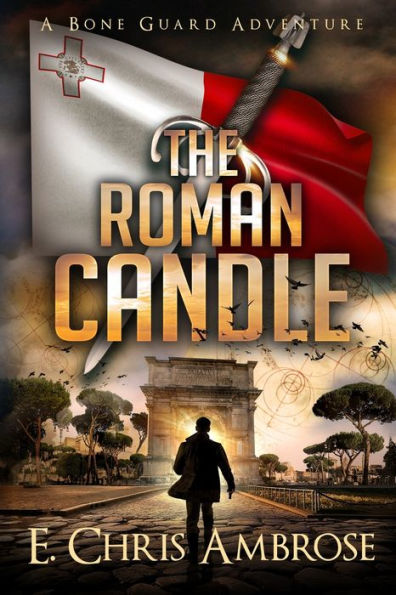 The Roman Candle: A Bone Guard Adventure - 9781941107416