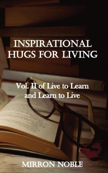 Inspirational Hugs For Living - 9781941247037