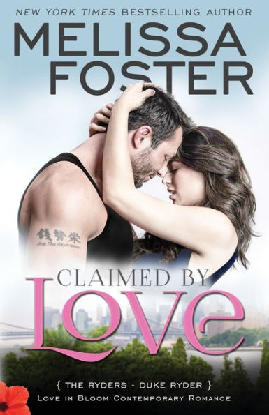 Claimed by Love (Love in Bloom: The Ryders): Duke Ryder (Volume 2)