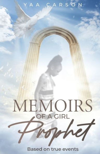 Memoirs Of A Girl Prophet - 9781941574195