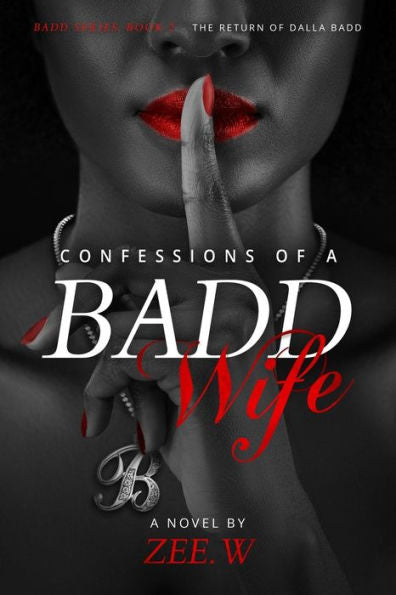 Confessions of a Badd Wife