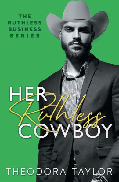 Her Ruthless Cowboy