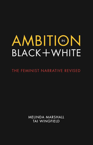 Ambición en blanco y negro: la narrativa feminista revisada (Centro para la Innovación del Talento)