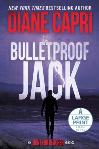 Bulletproof Jack Large Print Edition: The Hunt For Jack Reacher Series - 9781942633839