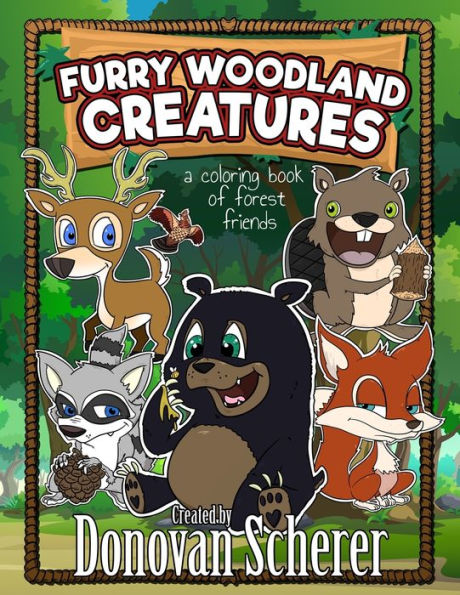 Furry Woodland Creatures: A Coloring Book Of Forest Friends