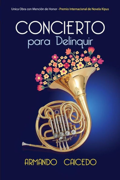 Concierto para Delinquir (Edición Española)