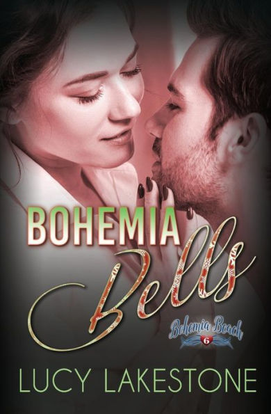 Bohemia Bells (Bohemia Beach Series)