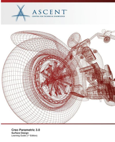 Creo Parametric 3.0: Surface Design