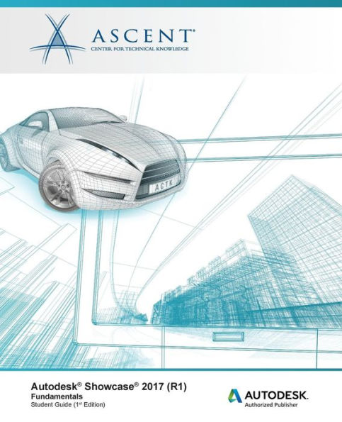 Autodesk Showcase 2017 (R1) Fundamentals: Autodesk Authorized Publisher