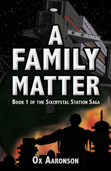 Un asunto de familia (Saga Sixcrystal Station)