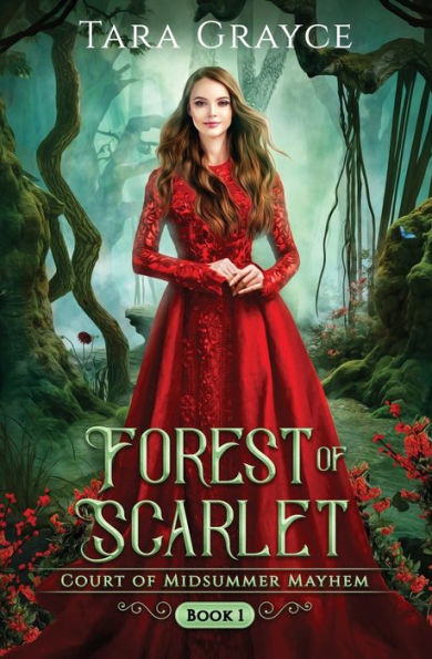 Forest Of Scarlet (Court Of Midsummer Mayhem) - 9781943442348