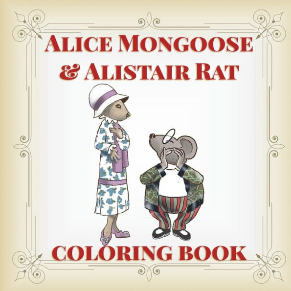 Libro para colorear de Alice Mongoose y Alistair Rat: enemigos naturales. Mejores amigos. En la costa Hamakua de Hawái. (Color de la isla)