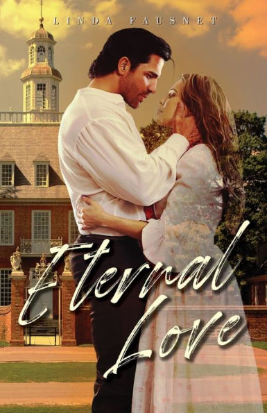 Eternal Love (The Williamsburg Ghost Series) - 9781944043537