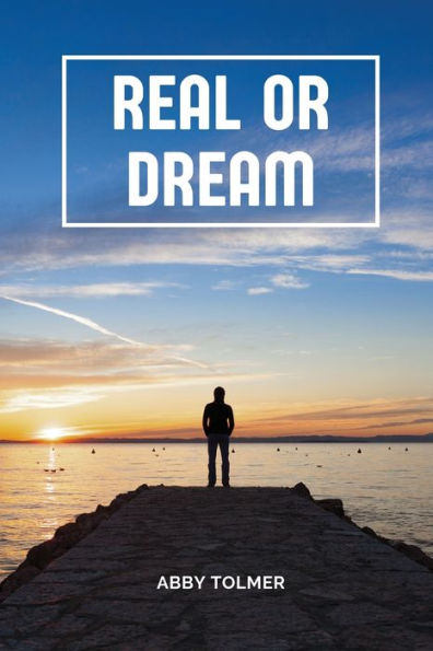 Real Or Dream
