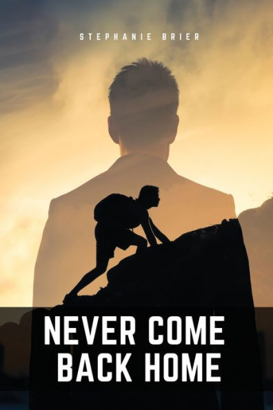 Never Come Back Home