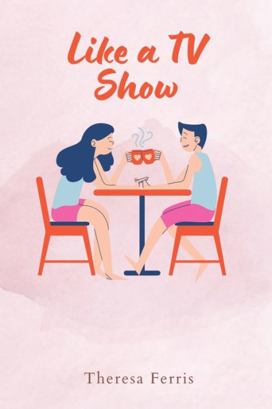 Like A Tv Show