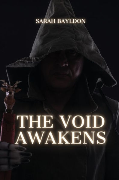 The Void Awakens