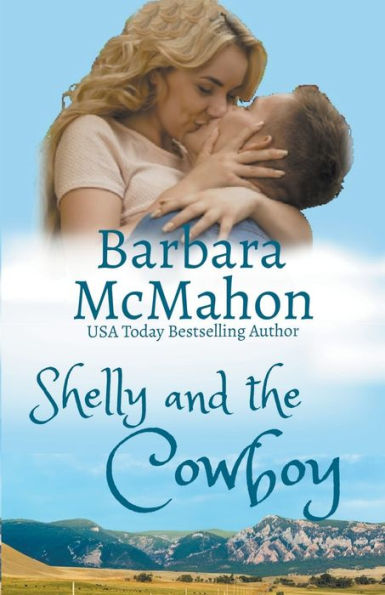 Shelly And The Cowboy (Cowboys Of Wildcat Creek) - 9781944392734
