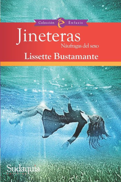 Jineteras: Naufragas Del Sexo (Spanish Edition)