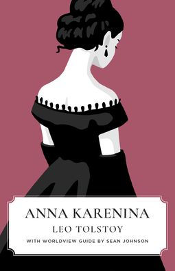 Anna Karenina (Edición Worldview de Canon Classics)
