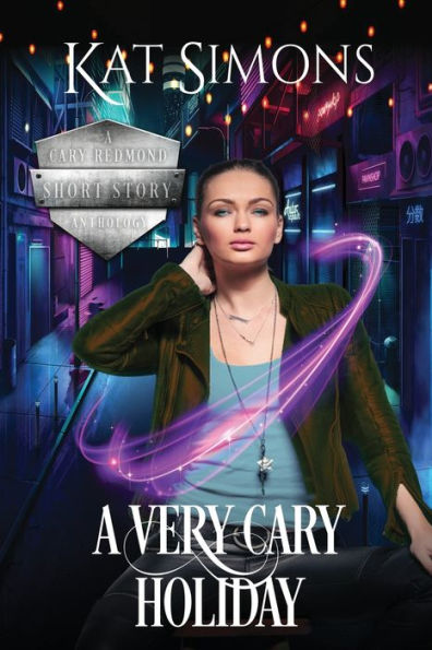 A Very Cary Holiday: A Cary Redmond Short Story Anthology - 9781944600648