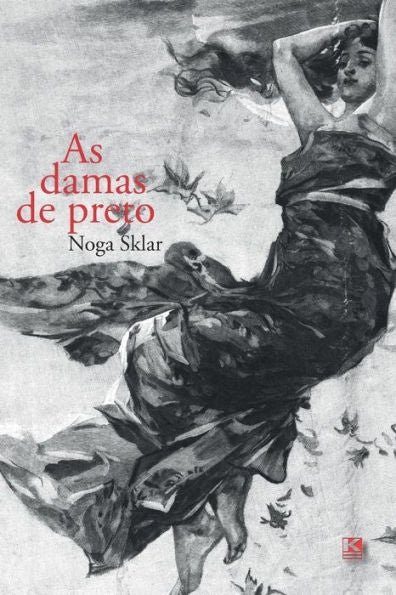 As damas de preto (Portuguese Edition)