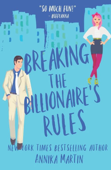 Rompiendo las reglas del multimillonario (Multimillonarios de Manhattan)