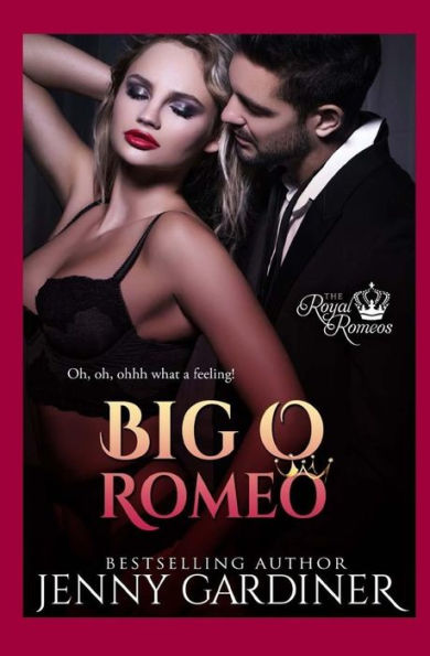 Big O Romeo (The Royal Romeos)
