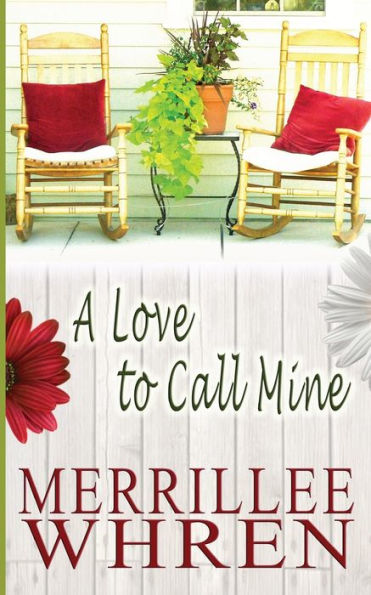 A Love to Call Mine (Front Porch Promises)