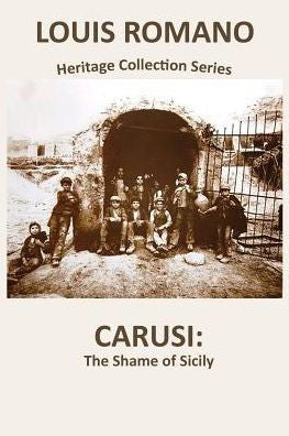 Carusi: The Shame of Sicily (Heritage Collections)
