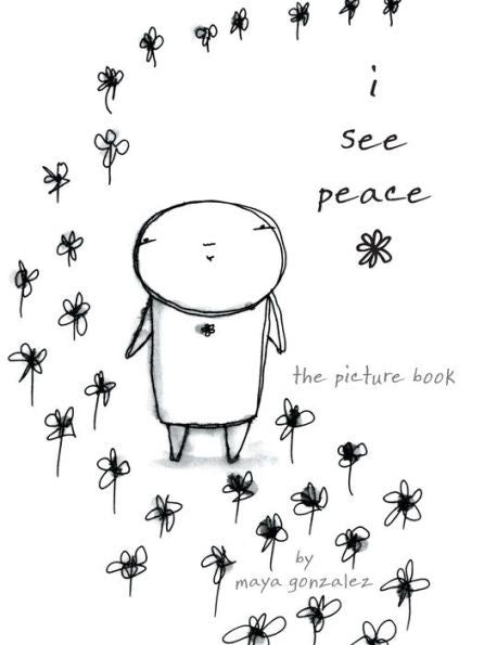 i see peace: the picture book