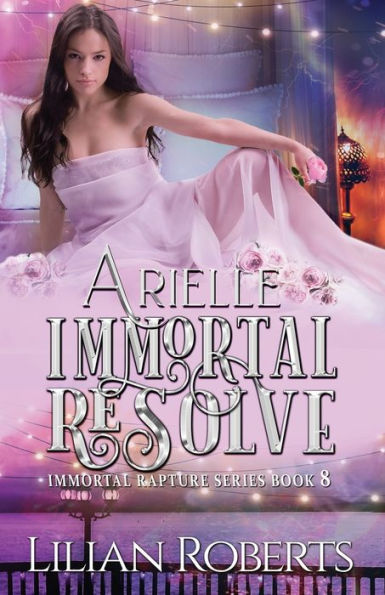 Arielle Immortal Resolve (Immortal Rapture)