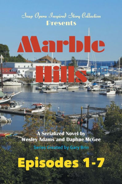 Marble Hills (colección de historias inspiradas en la telenovela) - 9781945510120