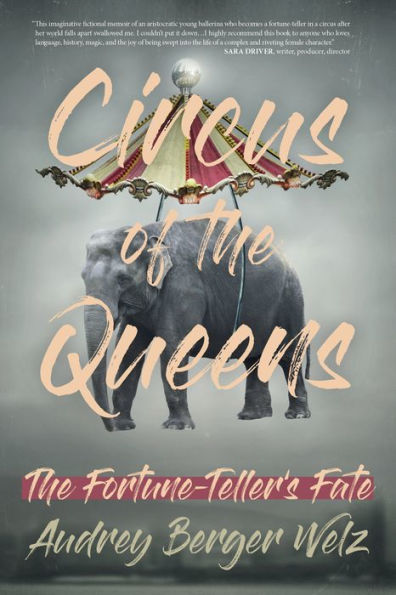 Circus of the Queens: The Fortune Teller's Fate (Circus of the Queens Series)
