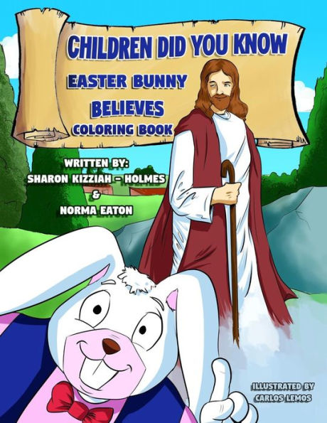 Los niños lo sabían: El Conejito de Pascua cree (Libro para colorear)