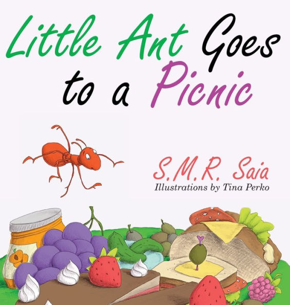 Little Ant Goes To A Picnic: Look Before You Leap (Little Ant Books) - 9781945713460