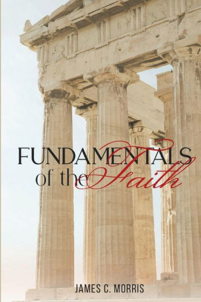Fundamentals Of The Faith - 9781945774973