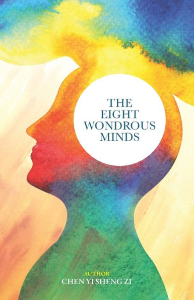 The Eight Wondrous Minds - 9781945892349