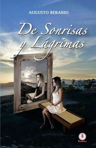 De sonrisas y lagrimas (Edición Española)