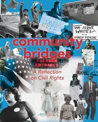 Community Bridges: A Reflection On Civil Rights