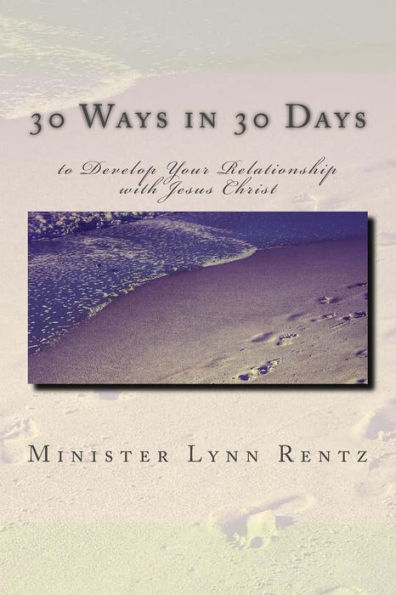 30 maneras en 30 días de desarrollar su relación con Jesucristo