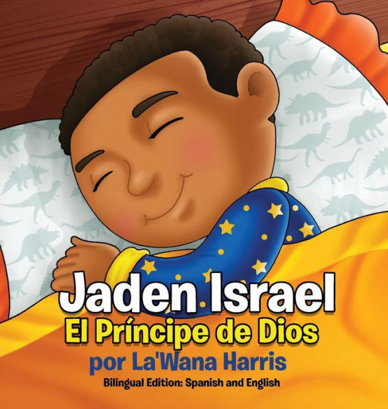 Jaden Israel: El Príncipe de Dios: Edición Bilingüe: Español e Inglés (Edición Española)