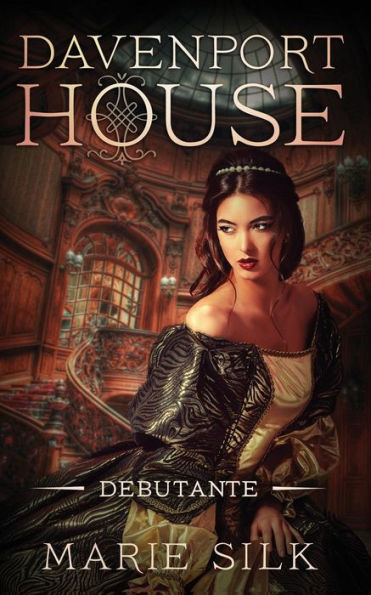 Davenport House Debutante: Prequel