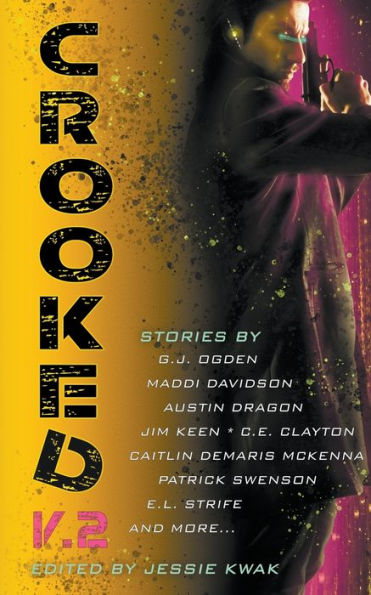 Crooked V.2 (Crooked Anthologies)
